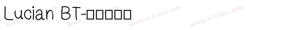 Lucian BT字体转换